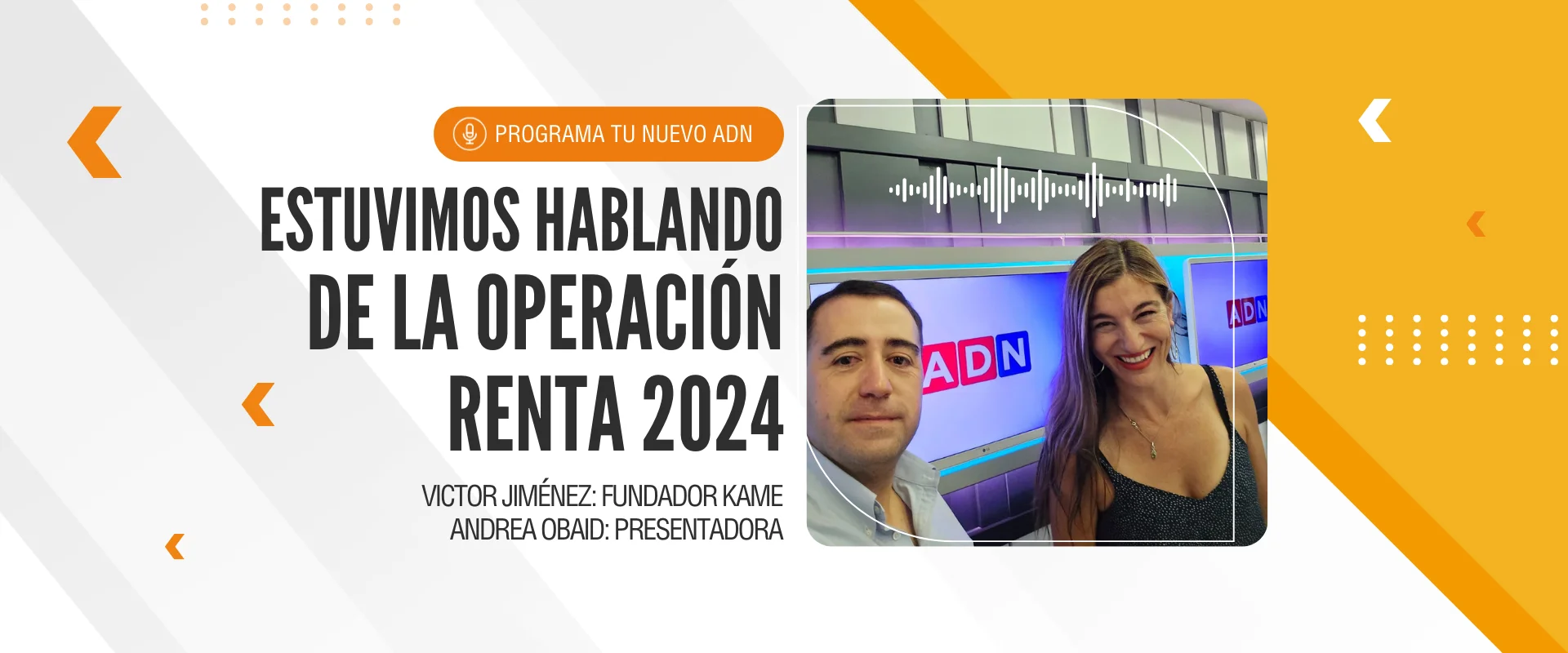 Estuvimos hablando de la Operación Renta 2024 en Radio ADN